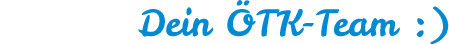 Dein ÖTK-Team